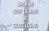 When We Stop&nbsp;Talking…